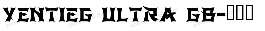 yentieg ultra gb字体转换